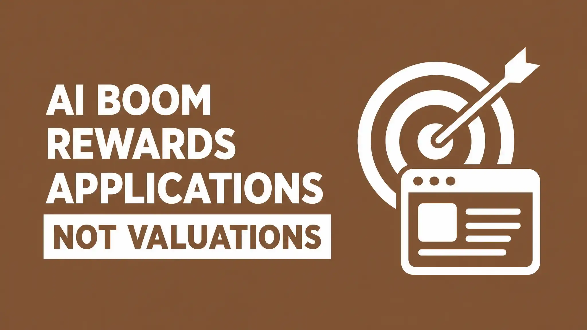 The AI Boom Rewards Applications, Not Valuations