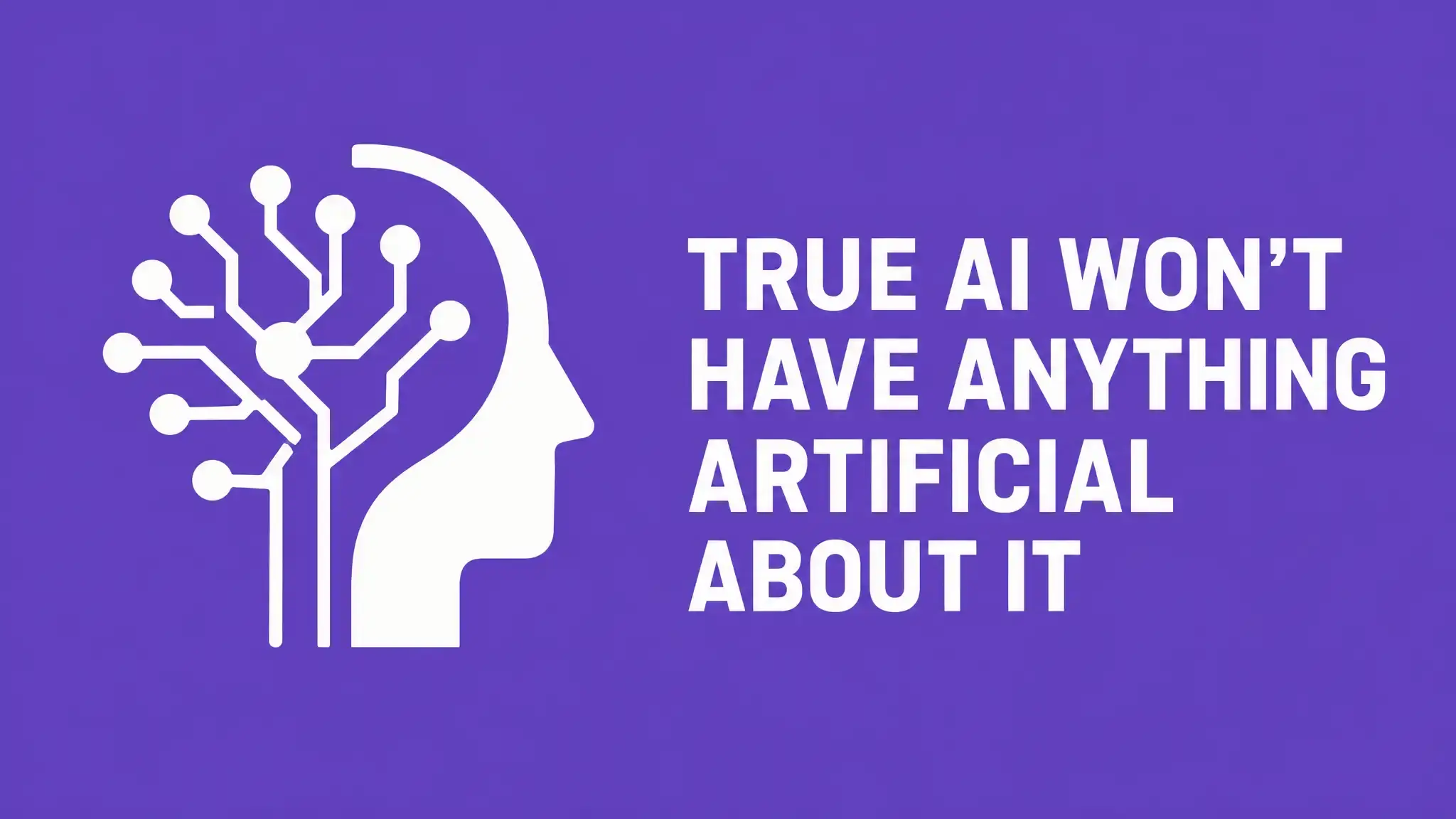 La verdadera IA no tendrá nada de artificial